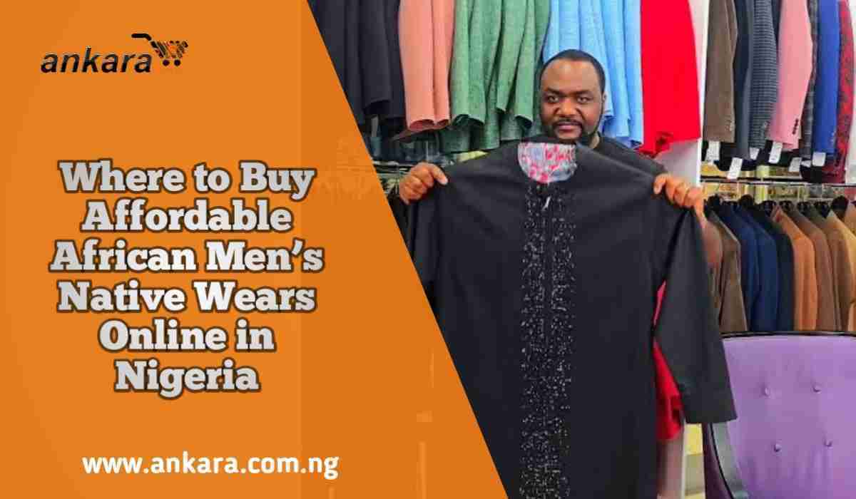 Where to Buy Affordable African Men’s Native Wears Online in Nigeria ...